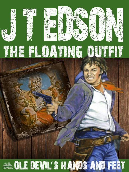 Title details for The Floating Outfit 51 by J.T. Edson - Available